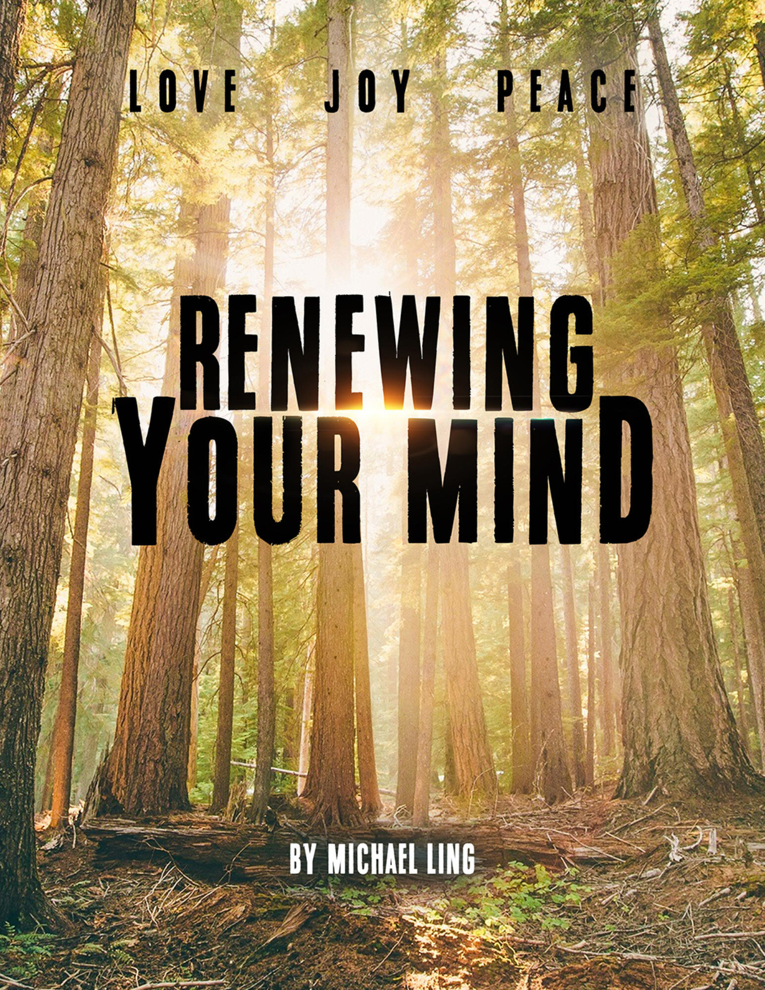 Download the Renewing Your Mind book by Michael Ling Download the Renewing Your Mind book by Michael Ling